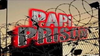 PAPI PRISON OPENING SCENE